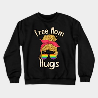 Free Mom Hugs Messy Bun LGBT Pride Crewneck Sweatshirt